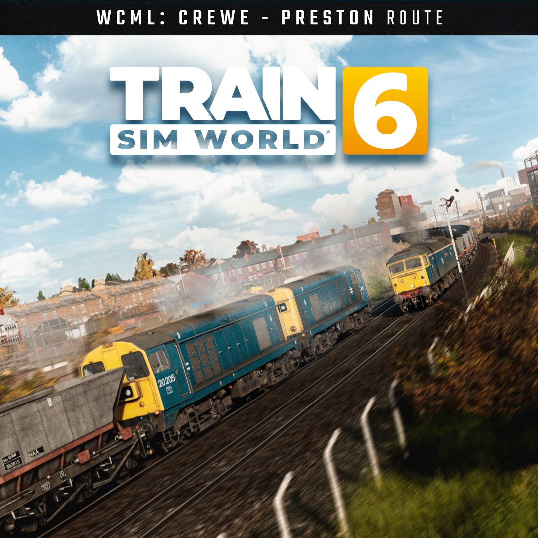 Train Sim World® 6: West Coast Main Line: Crewe - Preston