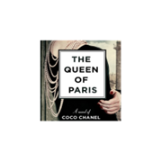 Buy The Queen Of Paris A Novel Of Coco Chanel Ebook Microsoft Store
