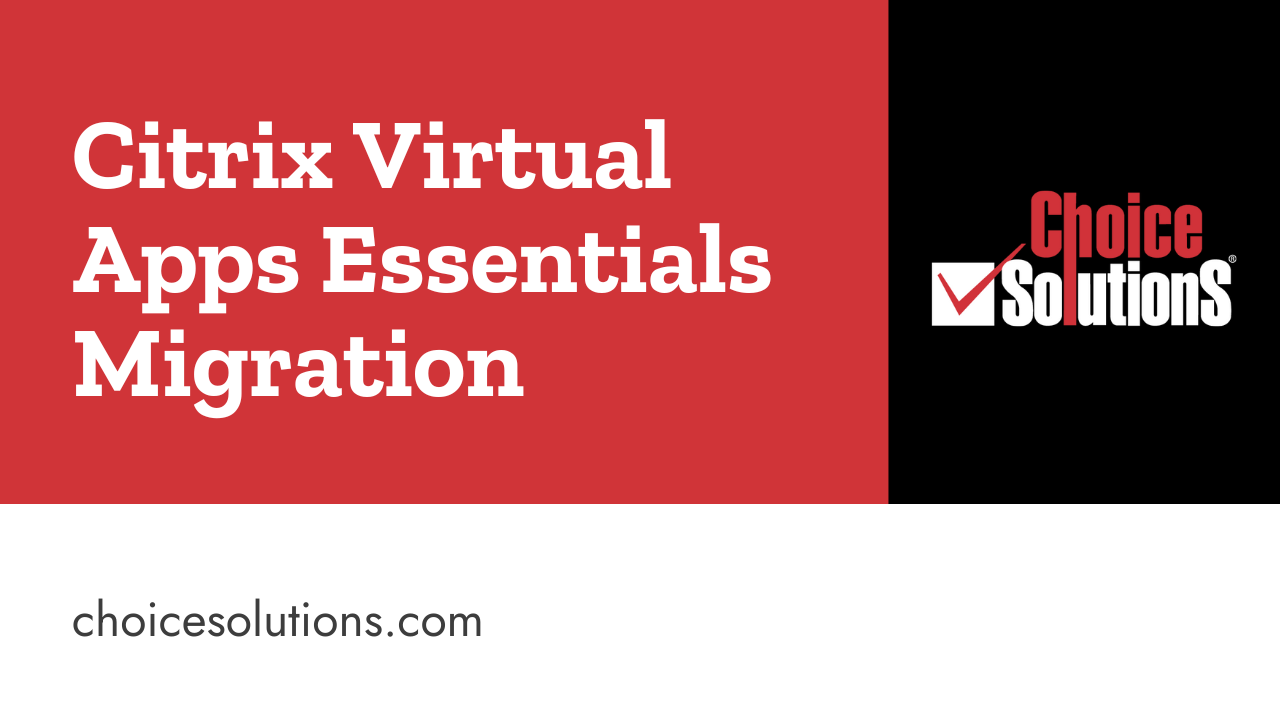 Snapshot 1 of Citrix Virtual Apps Essentials Migration