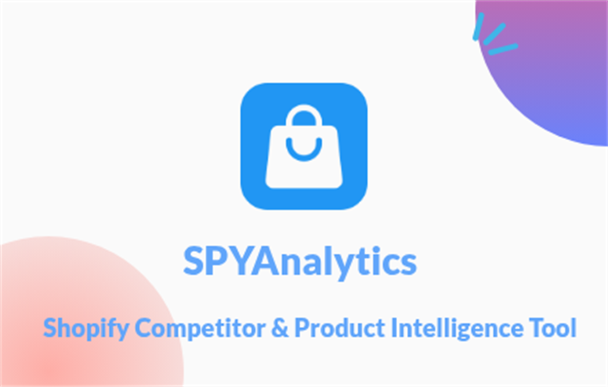 SPYAnalytics - Shopify Competitor & Product Intelligence Tool