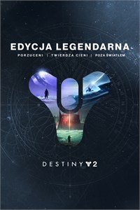 Destiny 2: Edycja legendarna