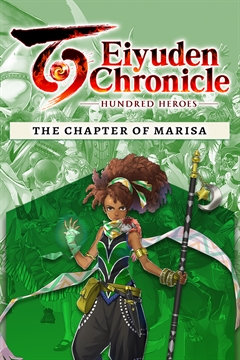 Eiyuden Chronicle: Hundred Heroes - Story Expansion: The Chapter of Marisa