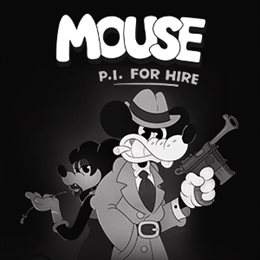 Aperçu MOUSE: P.I. For Hire