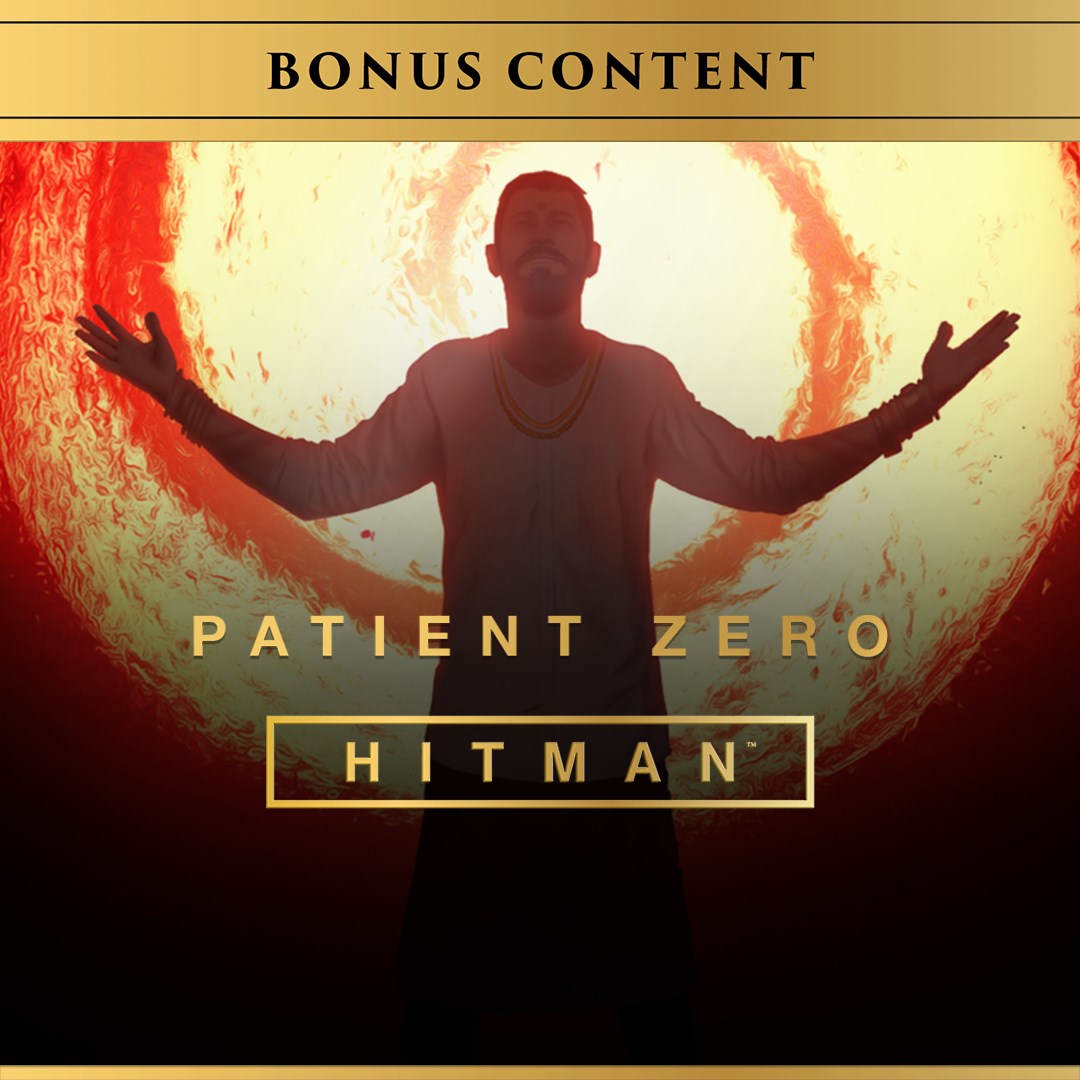 HITMAN™ - Bonus Campaign: Patient Zero