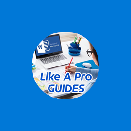 Like A Pro! Guides For Microsoft Word