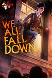 We Happy Few - We All Fall Down