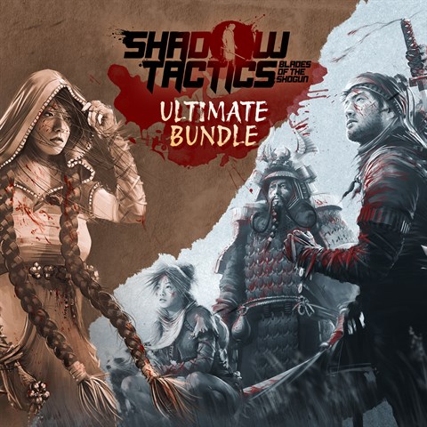 Shadow Tactics: Ultimate Bundle