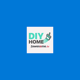 DIY Home by Fawesome.tv