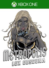 Metropolis: Lux Obscura