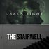The Green Light + The Stairwell