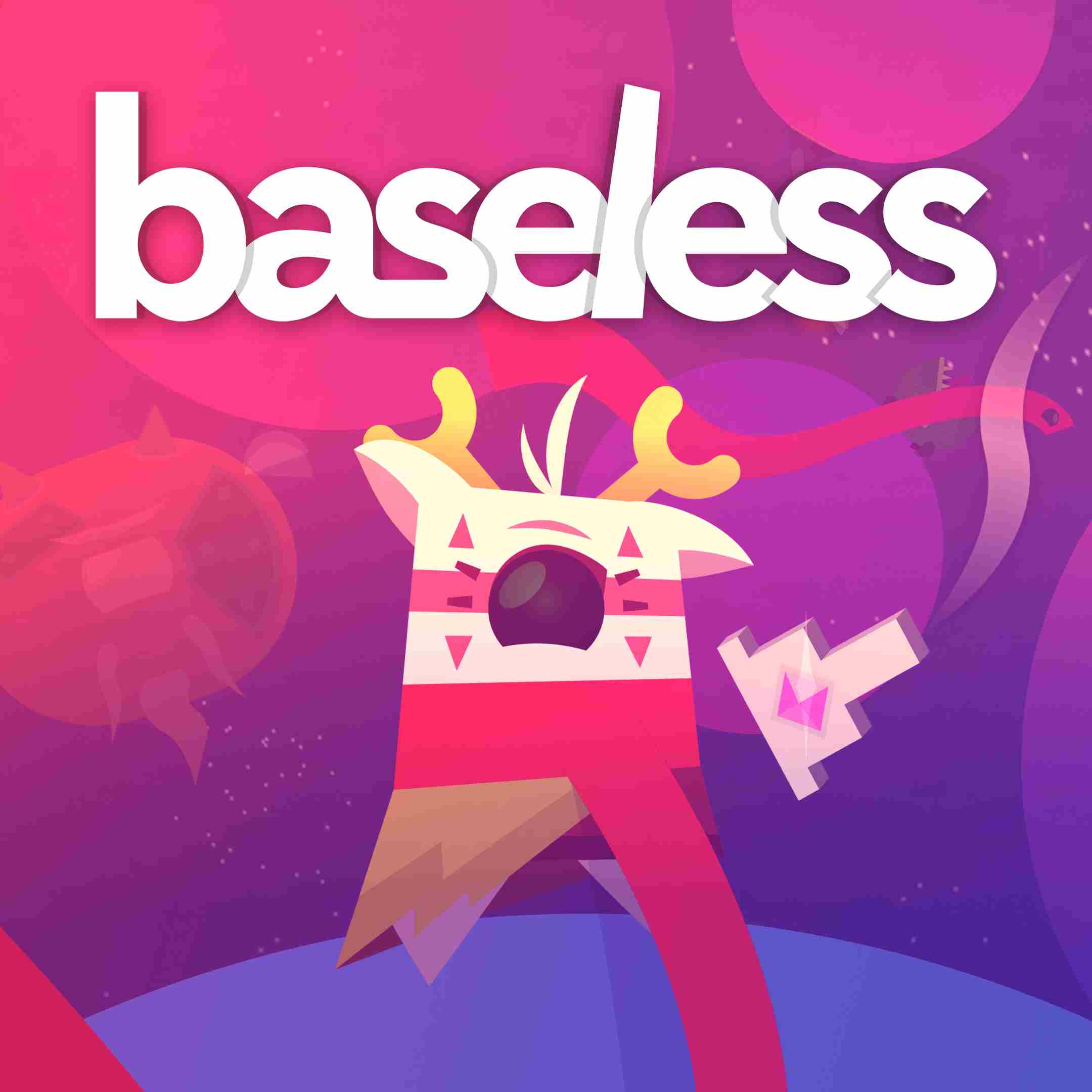 Baseless
