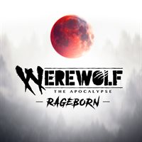 Werewolf: The Apocalypse – Rageborn
