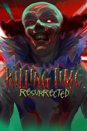 Killing Time: Resurrected