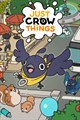 Just Crow Things