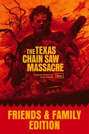 The Texas Chain Saw Massacre - Friends and Family Edition