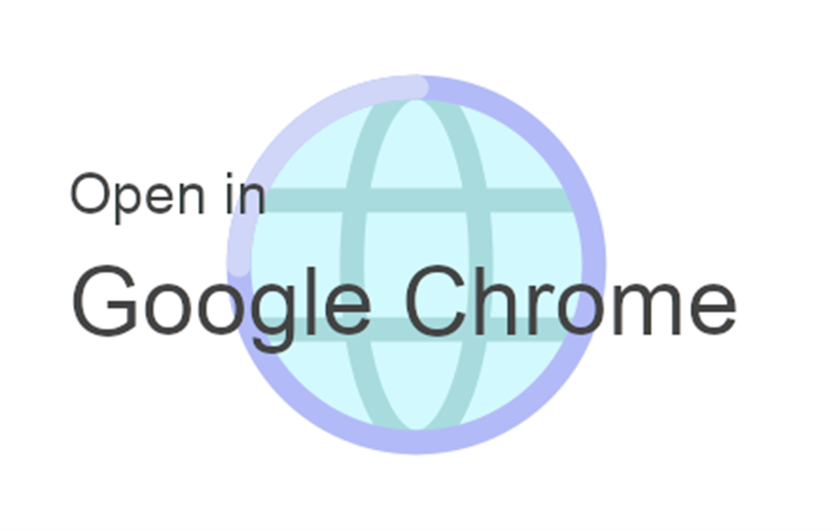 Open in Chrome™ Browser