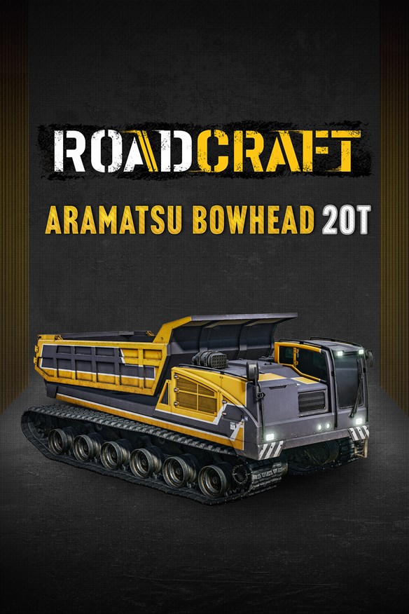 RoadCraft – Aramatsu Bowhead 20T Xbox Series X|S and Xbox One cover art