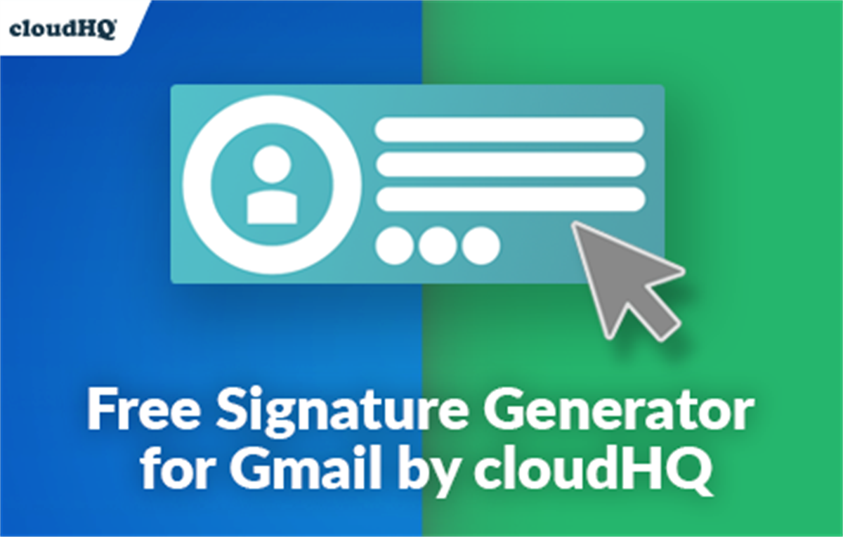 Email Signature Generator by cloudHQ