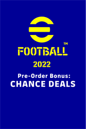 Pre-Order Bonus ：Chance Deals