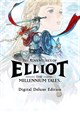 The Adventures of Elliot: The Millennium Tales Digital Deluxe Edition