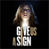 Give Us A Sign