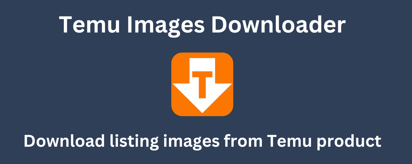 Temu Image & Video Downloader marquee promo image