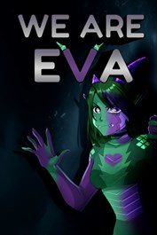 We are Eva