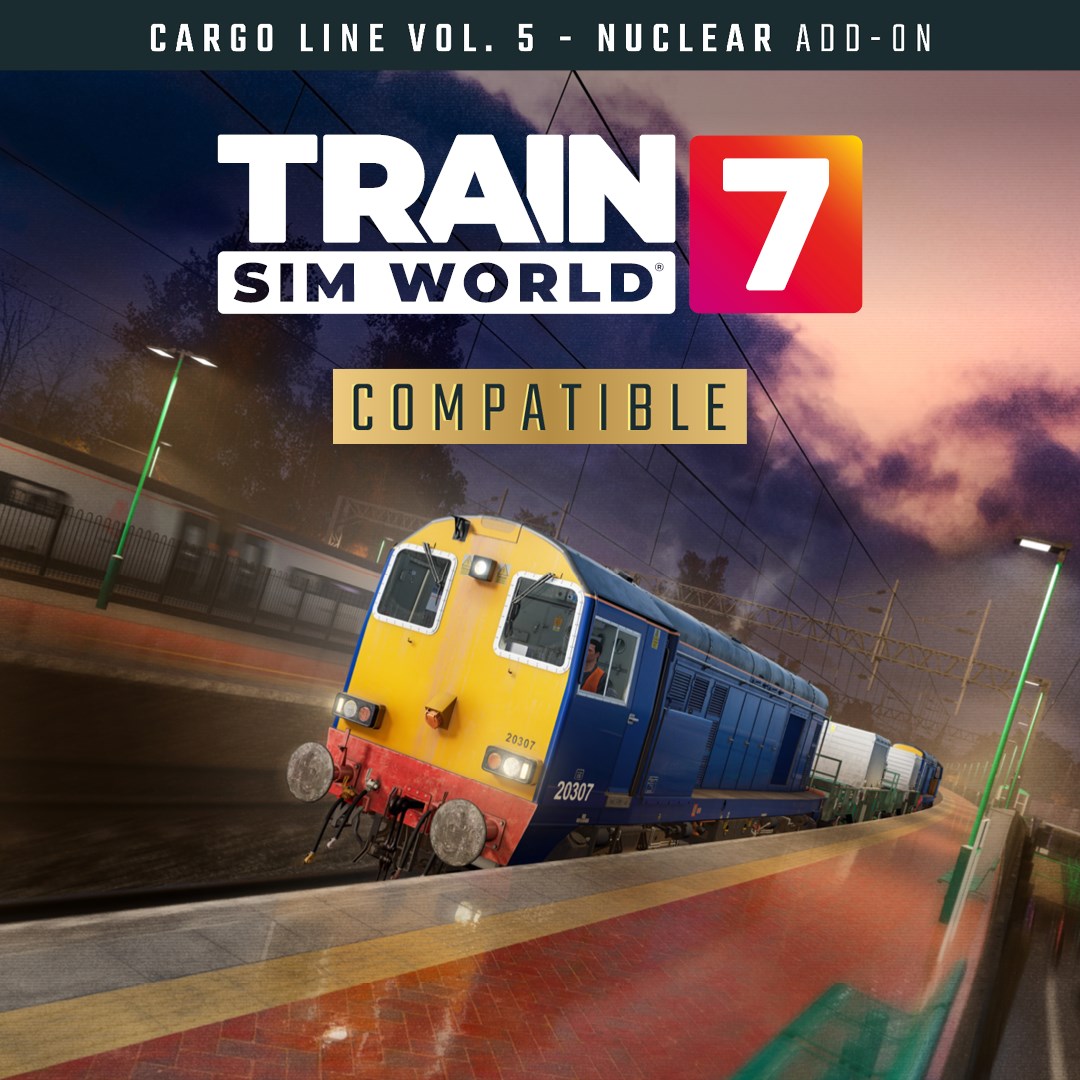 Train Sim World® 7: Cargo Line Vol. 5 - Nuclear