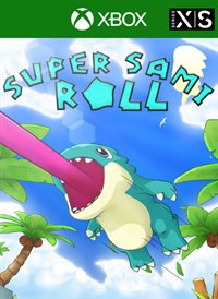 Super Sami Roll