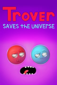 Cover poster for Trover Saves the Universe