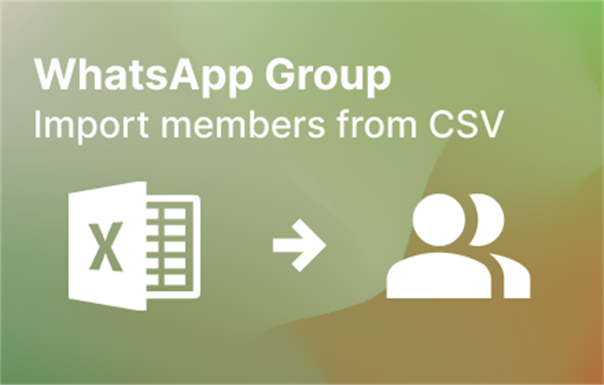 WA Quick Group - Import WA Group members CSV
