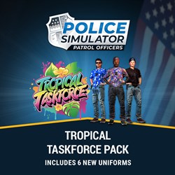 Police Simulator: Patrol Officers: Tropical Taskforce Pack