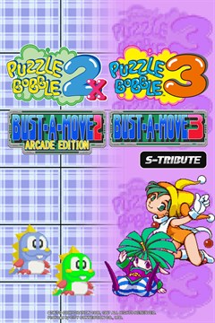 Cover poster for Puzzle Bobble™2X/BUST-A-MOVE™2 Arcade Edition & Puzzle Bobble™3/BUST-A-MOVE™3 S-Tribute