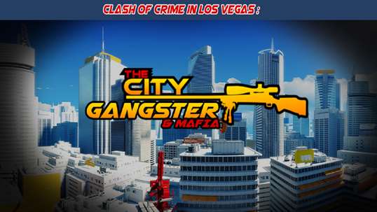 Mafia Of Crimes In Los Vegas The City of Gangsters screenshot 1