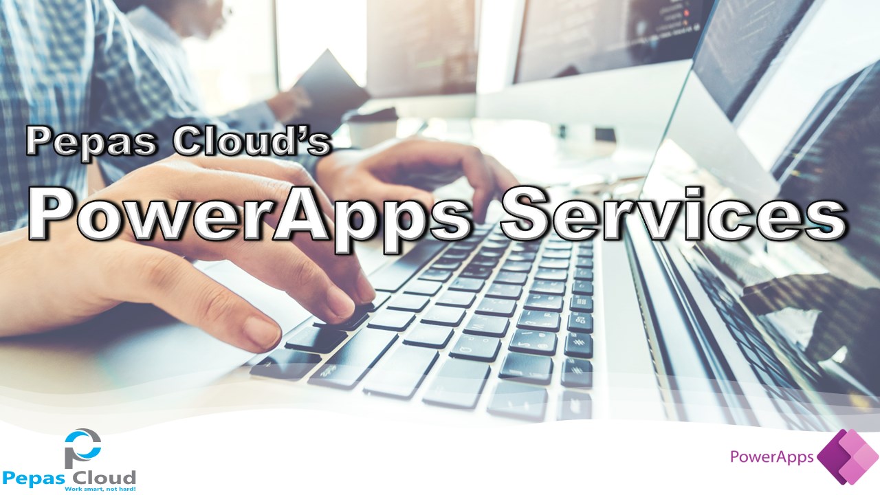 PowerApps Services: 1-month Implementation — Microsoft AppSource