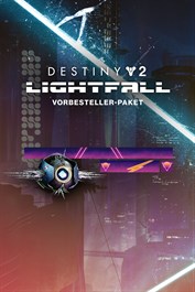 Destiny 2: Lightfall-Vorbesteller-Paket (PC)