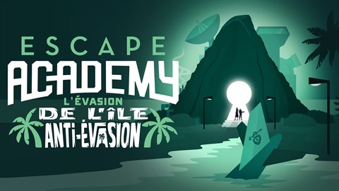 Escape Academy: L'évasion de l'île anti-évasion