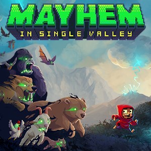 Mayhem in Single Valley