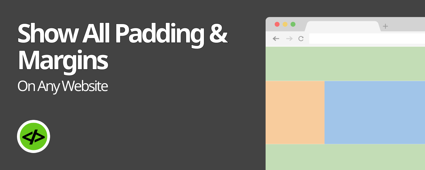 Show All Padding & Margins - Visualize CSS Spacing Easily