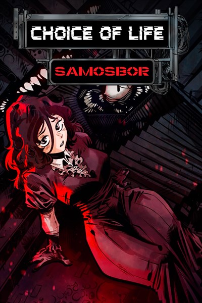 Choice of Life: Samosbor