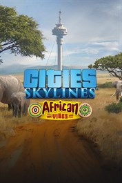 Cities: Skylines - African Vibes