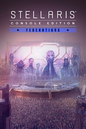 Stellaris: Console Edition - Federations (X|S)