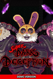 Super Dark Deception Demo