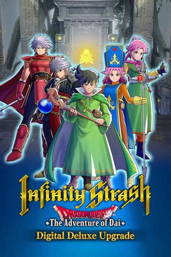 Infinity Strash: DRAGON QUEST The Adventure of Dai Digital Deluxe Upgrade Xbox Series X|S and Xbox One cover art