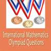 International Mathematics Olympiad Questions