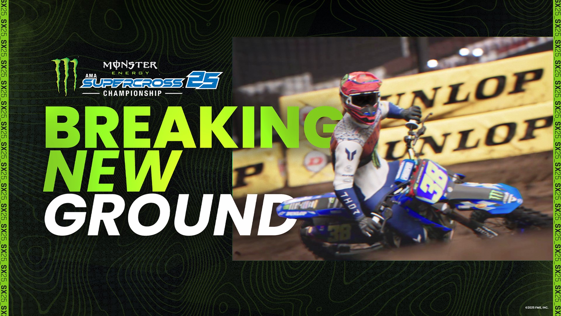 Monster Energy Supercross 25 - Breaking New Ground Trailer