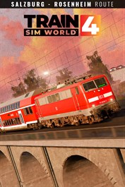 Train Sim World® 4: Bahnstrecke Salzburg - Rosenheim