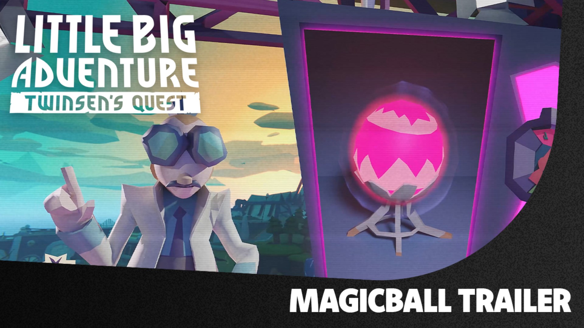 Little Big Adventure – Twinsen’s Quest - Magic Ball Trailer