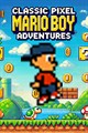Classic Pixel Marioboy Adventures