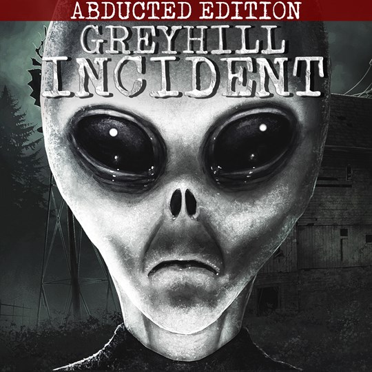 Greyhill Incident - Abducted Edition for xbox